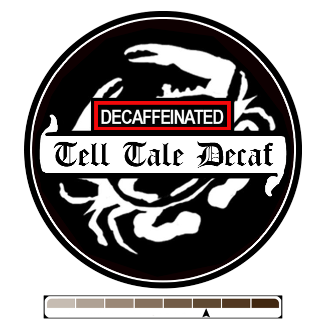 Decaffeinated Tell Tale Dark, 1 lb (16 oz)